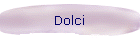 Dolci